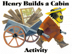 Henry Builds a Cabin Activity